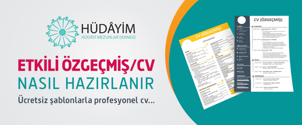 PROFESYONEL CV NASIL HAZIRLANIR ÜCRETSİZ CV ŞABLONLARI Hüdayim